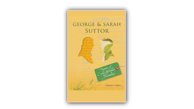 George and Sarah Suttor, a biographyby Margaret Winmill